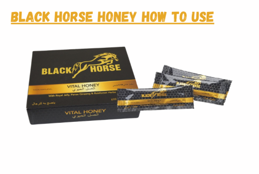 Black Horse Vital Honey How To Use