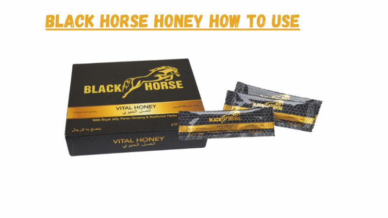 Black Horse Vital Honey How To Use